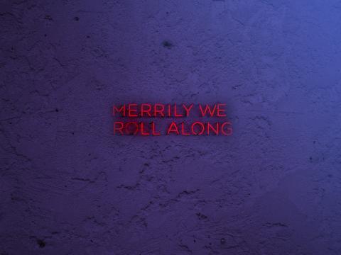 Merrily we roll along